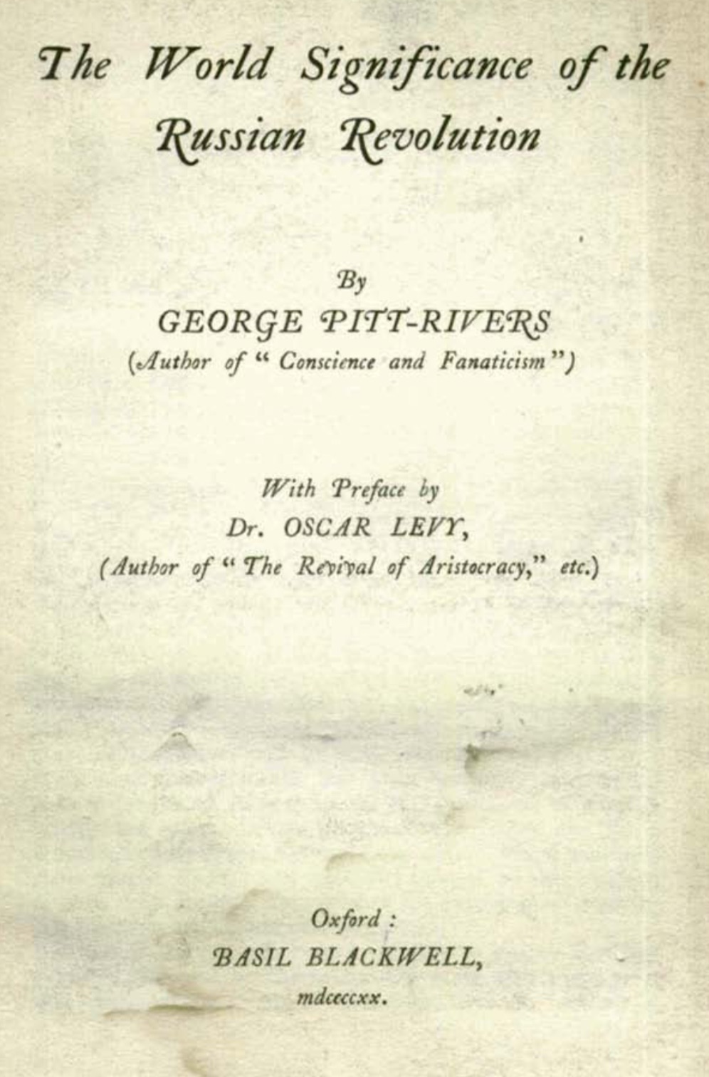 The World Significance of the Russian Revolution (1920) by George Pitt-Rivers